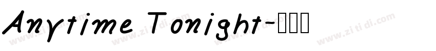 Anytime Tonight字体转换